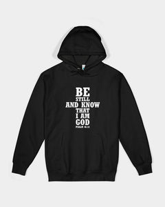 "Be Still And Know" Unisex Pullover Hoodie (Multiple Colors)